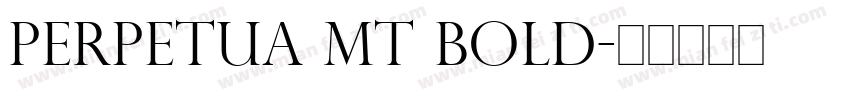 Perpetua MT Bold字体转换